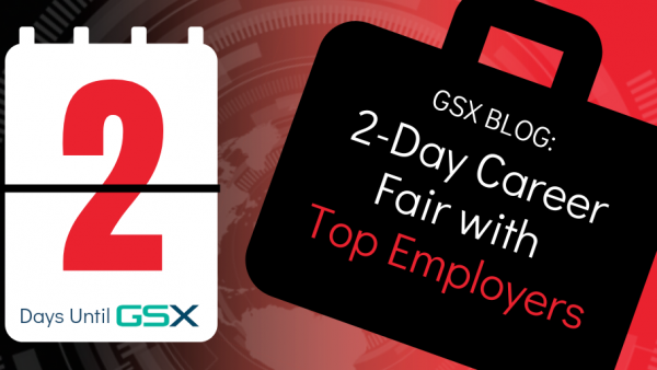 Attend the 2-Day GSX Career Fair