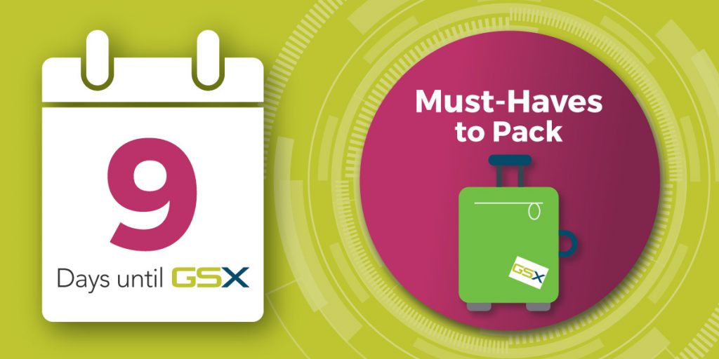 Nine Must-Pack Items for GSX 2019 blog photo