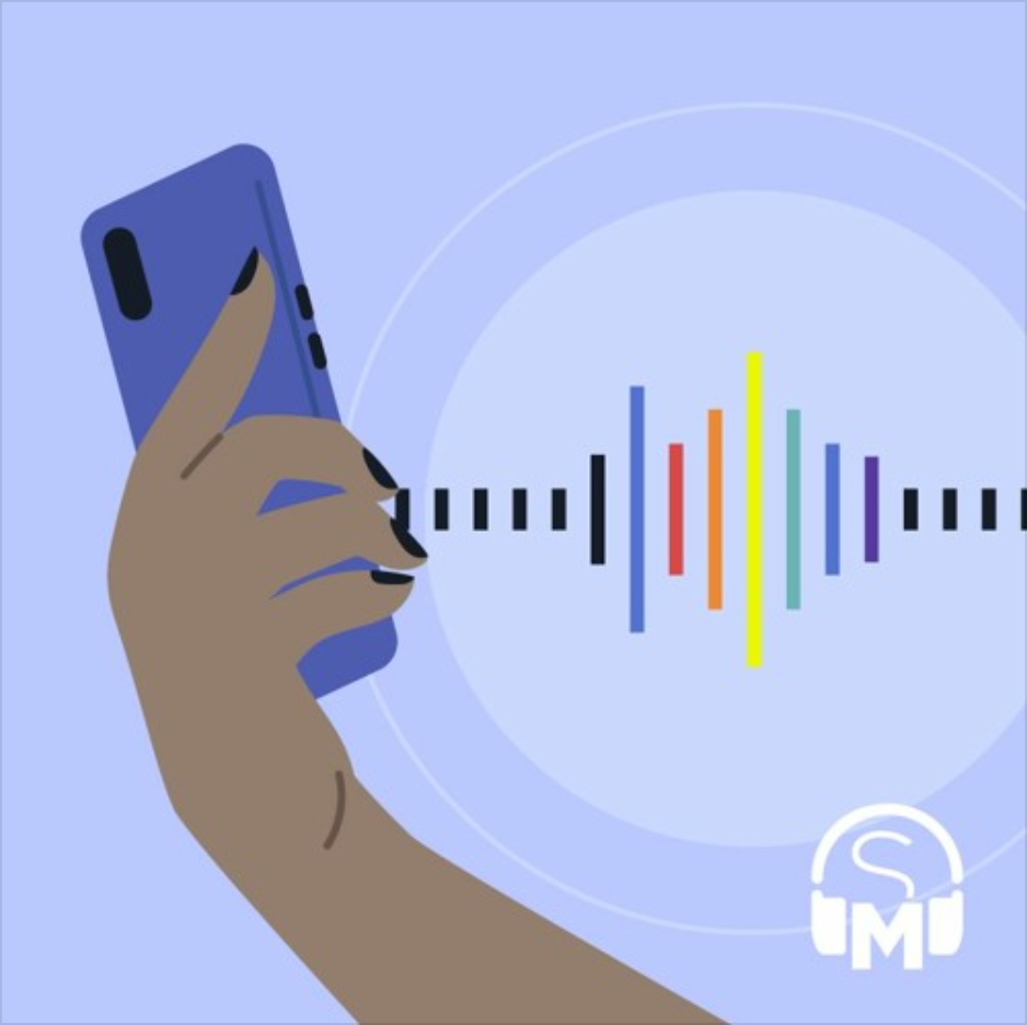 Illustration of a hand holding a smart phone with a rainbow soundcloud emitting from it. The SM Podcast logo is in the bottom right corner
